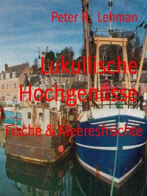 cover image of Lukullische Hochgenüsse